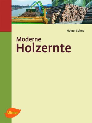 cover image of Moderne Holzernte
